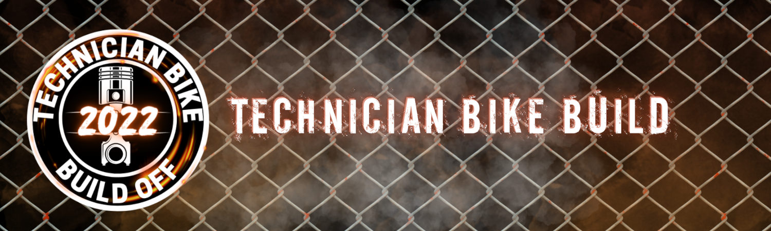 2022 Technician Bike Build Off